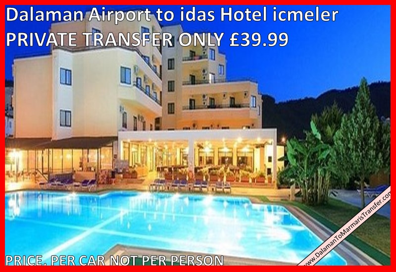 Dalaman Airport to idas Hotel icmeler Dalaman Airport to idas Hotel icmeler